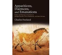 Charles Freeland Apparitions, Daemons, and Emanations (Copertina rigida)