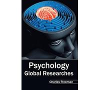 Charles Freeman Psychology: Global Researches (Copertina rigida)