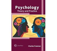 Charles Freeman Psychology: Theory and Practice (Copertina rigida)