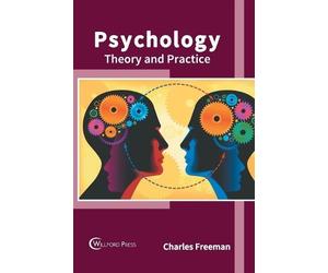 Charles Freeman Psychology: Theory and Practice (Copertina rigida)