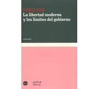Charles Fried La Libertad Moderna Y Los Límites del Gobierno (Tascabile)