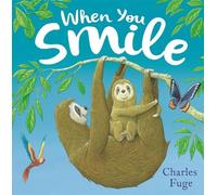 Charles Fuge When You Smile (Copertina rigida)