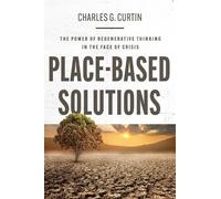 Charles G. Curtin Place-Based Solutions (Tascabile)