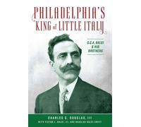 Charles G Douglas Douglas Baldi Sw Philadelphia's King of Little It (Tascabile)