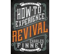 Charles G Finney How to Experience Revival (Journal Edition) (Tascabile)