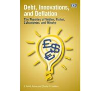 Charles G. Leathers J. Patrick R Debt, Innovations, and Defl (Copertina rigida)