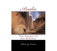 Charles G Leland Aradia (Tascabile)