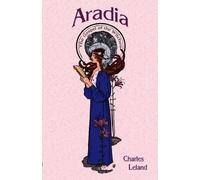 Charles G. Leland Aradia (Tascabile)