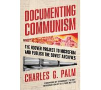 Charles G. Palm Documenting Communism (Copertina rigida)