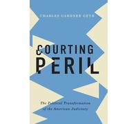 Charles Gardner Geyh Courting Peril (Copertina rigida)