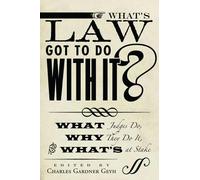 Charles Gardner Geyh What's Law Got to Do with It? (Tascabile)