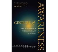 Charles Genoud Gesture of Awareness (Tascabile)