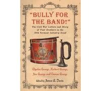 Charles George Herbert George Jere George "Bully for the Band" (Tascabile)