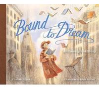 Charles Ghigna Bound to Dream (Copertina rigida)