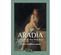 Charles Godfrey Leland Aradia (Tascabile)