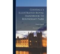 Charles Goodall Goodall's Illustrated Royal Handbook To Round (Copertina rigida)