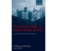 Charles Goodhart Lu Dai Intervention to Save Hong Kong (Copertina rigida)