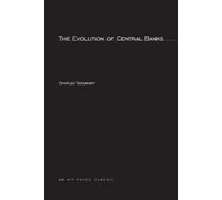 Charles Goodhart The Evolution of Central Banks (Tascabile) MIT Press
