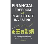 Charles Gorski Financial Freedom with Real Estate Investing (Copertina rigida)