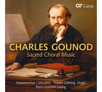 Charles Gounod Charles Gounod: Sacred Choral Music (CD) Album