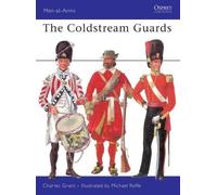 Charles Grant The Coldstream Guards (Tascabile) Men-at-Arms