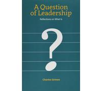 Charles Grimes A Question of Leadership (Tascabile)