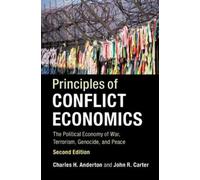 Charles H. Anderton John R. Carter Principles of Conflict Economics (Tascabile)