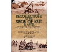 Charles H Barber H C W B Recollections of the Siege of Kut & (Copertina rigida)