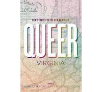 Charles H. Ford Jeffrey L. Littlejohn Queer Virginia (Copertina rigida)