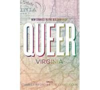 Charles H. Ford Jeffrey L. Littlejohn Queer Virginia (Tascabile)
