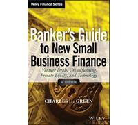Charles H. Gree Banker's Guide to New Small Business Finance, (Copertina rigida)