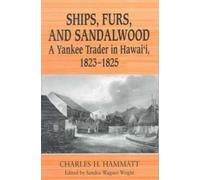 Charles H. Hammatt Ships, Furs and Sandalwood (Tascabile)
