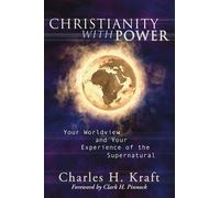 Charles H Kraft Christianity with Power (Tascabile)