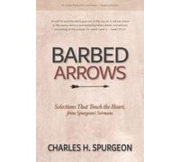 Charles H Spurgeon Barbed Arrows (Tascabile)