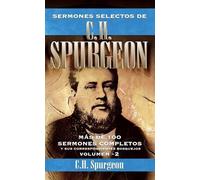Charles H Spurgeon El Sermones Selectos de C.H. Spurgeon Vol. 2 (Tascabile)