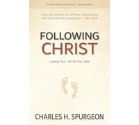 Charles H Spurgeon Following Christ (Tascabile)