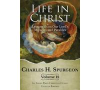 Charles H Spurgeon Life in Christ Vol 12 (Tascabile)