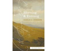 Charles H Spurgeon Morning & Evening (Sea Harp Timeless series) (Tascabile)