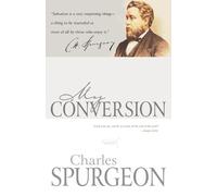 Charles H Spurgeon My Conversion (Tascabile)