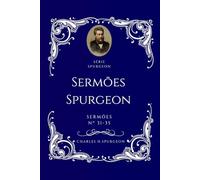 Charles H. Spurgeon - Sermões - Livro 7