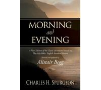 Charles H. Spurgeon Spurgeon, Charles Morning and Evening (Copertina rigida)