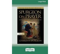 Charles H Spurgeon Spurgeon on Prayer (Tascabile)