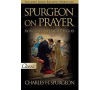 Charles H Spurgeon Spurgeon on Prayer (Tascabile)