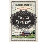 Charles H. Spurgeon Talks to Farmers (Tascabile)