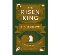 Charles H. Spurgeon The Risen King (Tascabile)