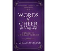 Charles H Spurgeon Words of Cheer for Daily Life (Tascabile)