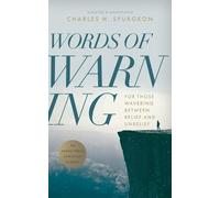 Charles H Spurgeon Words of Warning (Annotated, Updated Edition) (Tascabile)