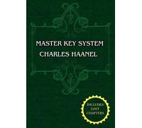 Charles Haanel The Master Key System (Unabridged Ed. Includes All 28 (Tascabile)