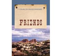 Charles Hackenberry Friends (Tascabile) Evans Novel of the West