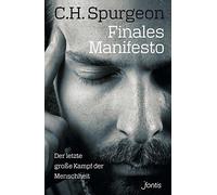 Charles Haddon Spurgeo Finales Manifesto: Der letzte große Ka (Copertina rigida)